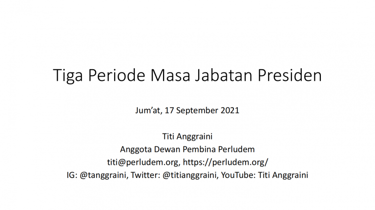 20210917 Tiga Periode Masa Jabatan Presiden - Integrity