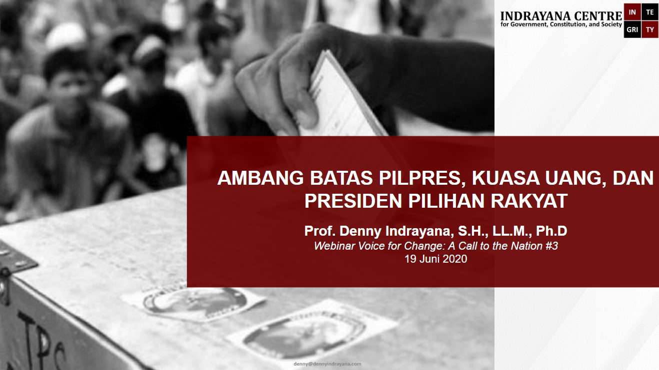 AMBANG BATAS PILPRES, KUASA UANG, DAN PRESIDEN PILIHAN RAKYAT