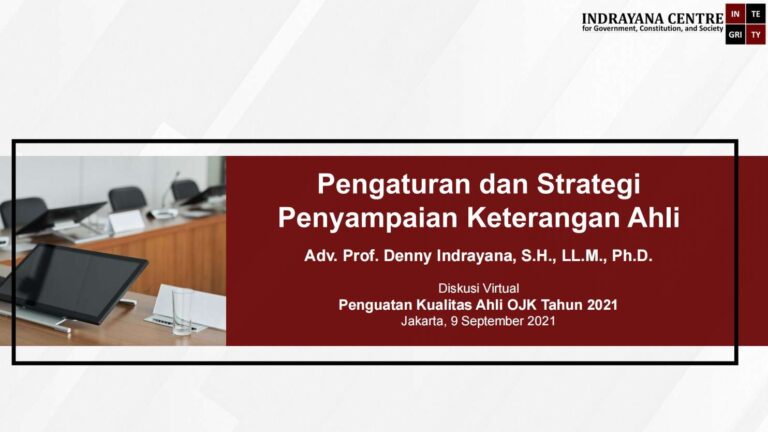 [Denny Indrayana-INTEGRITY] Pengaturan dan Strategi Pemberian Keterangan Ahli